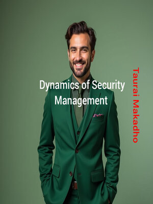 cover image of Dynamics of Security Management
